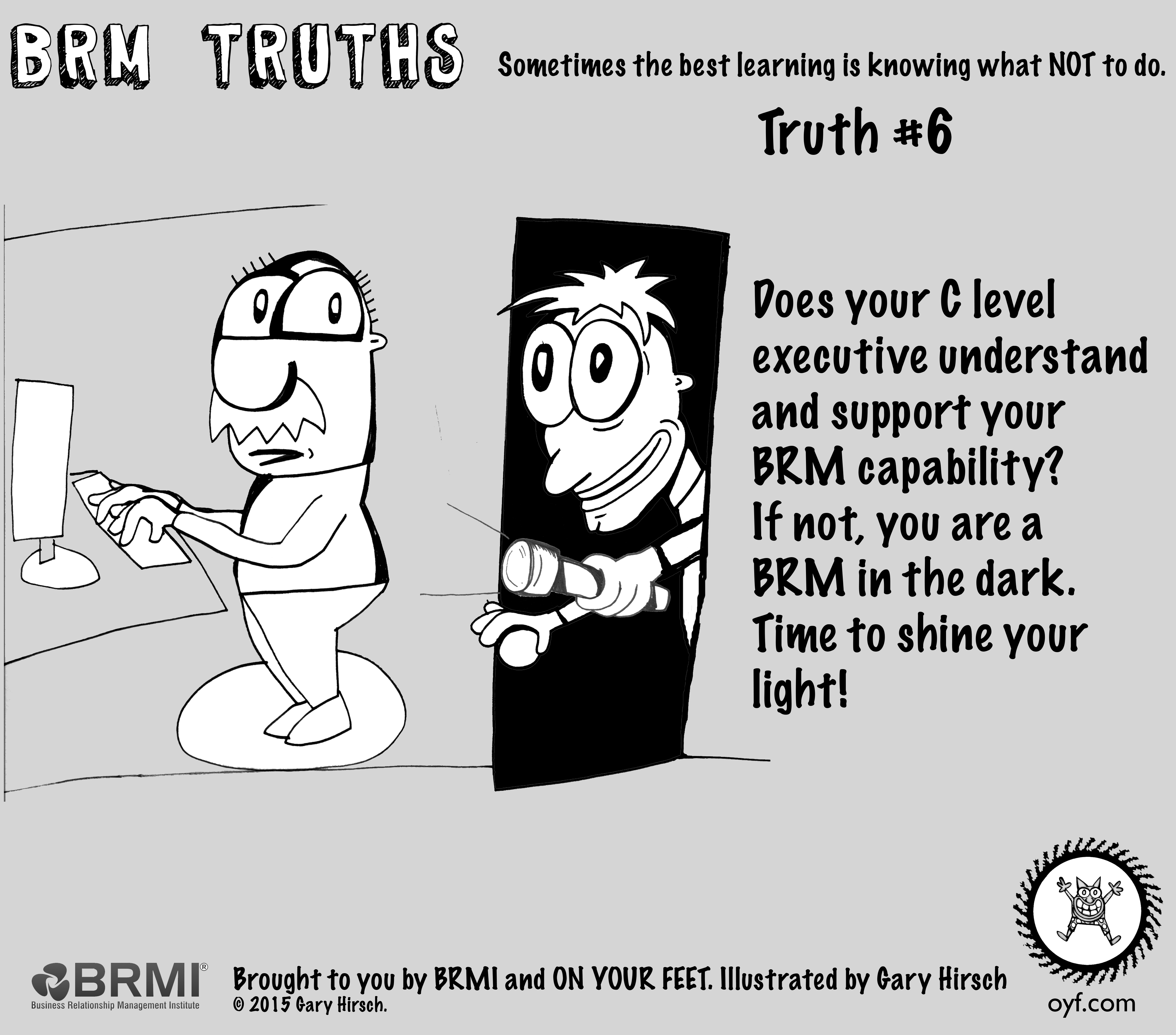 BRM Truth #6