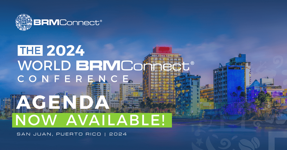 The 2024 World BRMConnect® Agenda Now Available! BRM Institute