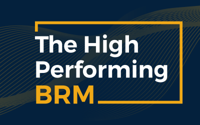 The High Performing BRM