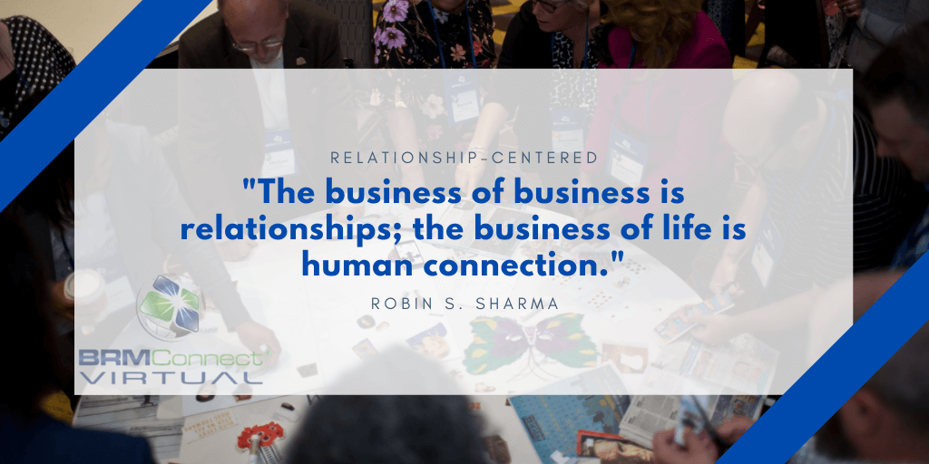 How to Build Meaningful Relationships that Create Successful BRMs BRM