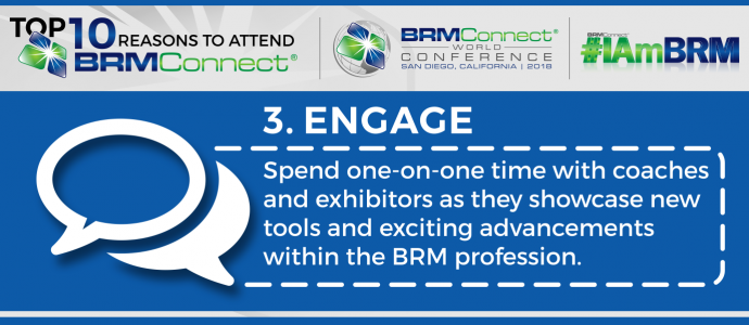 Engage at BRMConnect